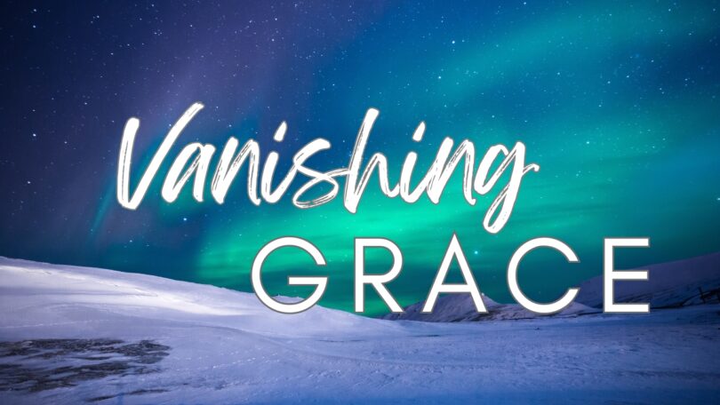 2024-01 Vanishing Grace